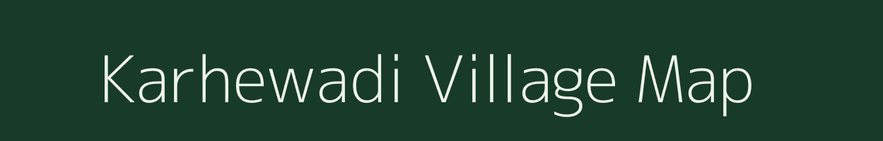 Karhewadi village map in Maharashtra