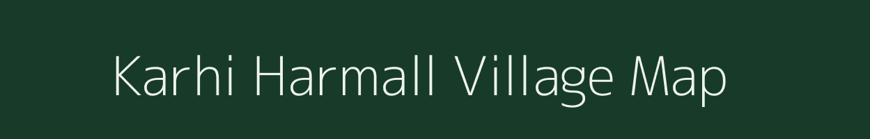 Karhi Harmall village map in Madhya Pradesh