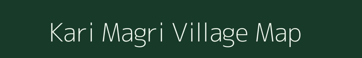 Kari Magri village map in Rajasthan