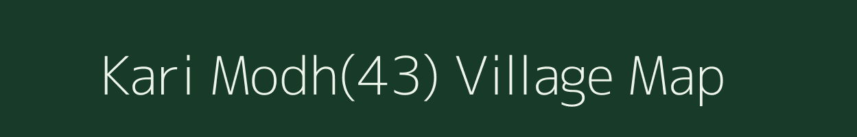 Kari Modh(43) village map in Haryana