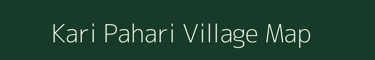 Kari Pahari village map in Madhya Pradesh