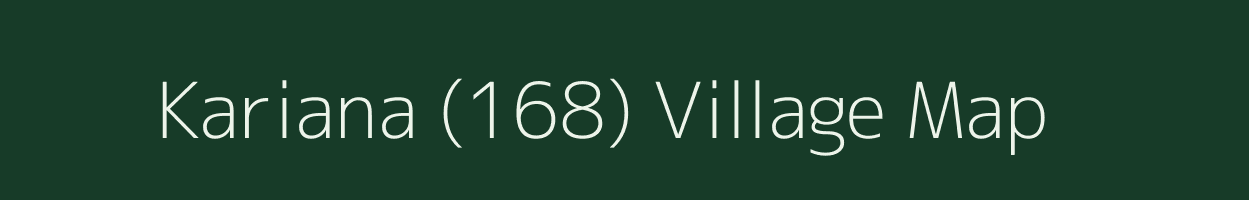 Kariana (168) village map in Punjab