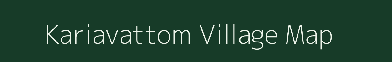 Kariavattom village map in Kerala