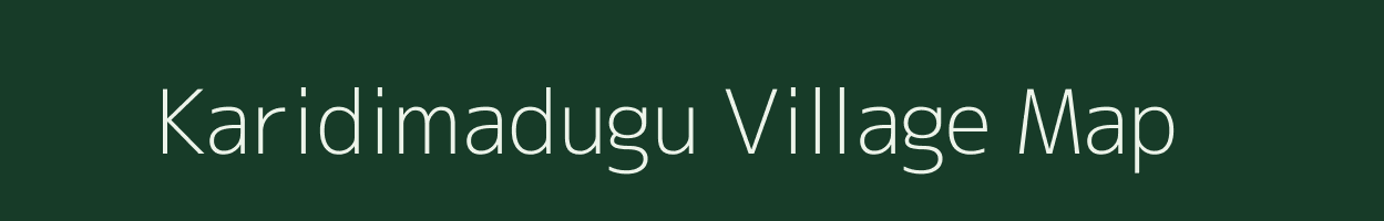 Karidimadugu village map in Andhra Pradesh