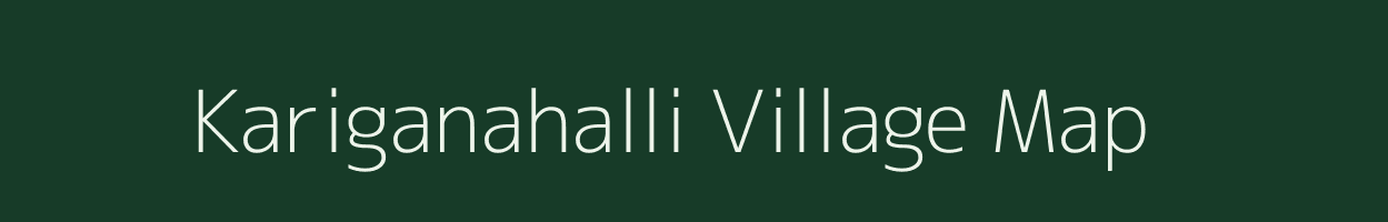 Kariganahalli village map in Karnataka