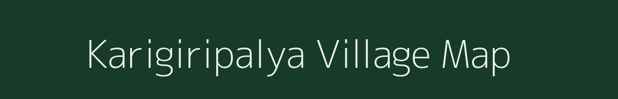 Karigiripalya village map in Karnataka