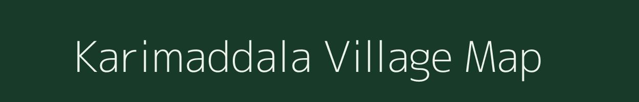 Karimaddala village map in Andhra Pradesh