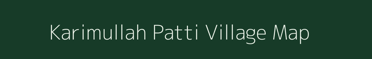 Karimullah Patti village map in Uttar Pradesh