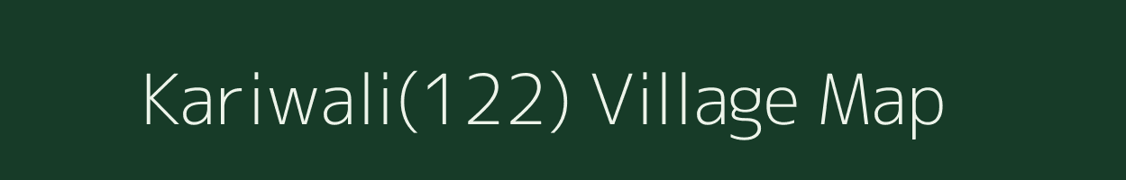 Kariwali(122) village map in Haryana