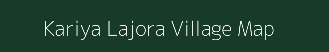 Kariya Lajora village map in Jammu & Kashmir