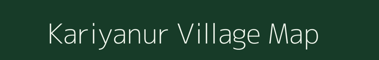 Kariyanur village map in Tamil Nadu