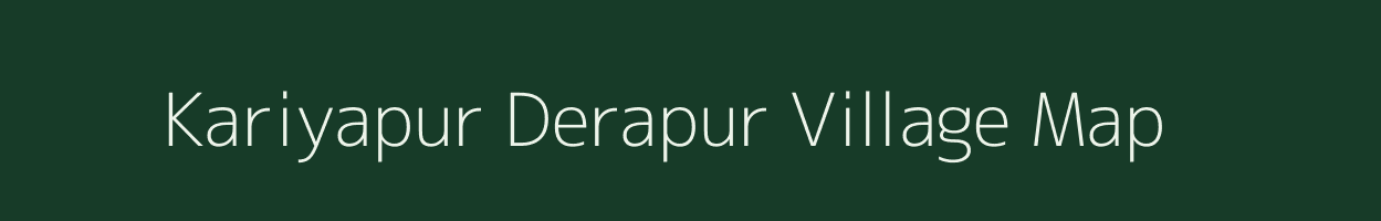 Kariyapur Derapur village map in Uttar Pradesh