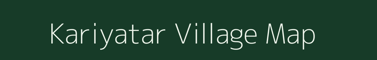 Kariyatar village map in Chhattisgarh