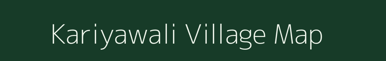 Kariyawali village map in Madhya Pradesh