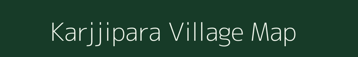 Karjjipara village map in West Bengal