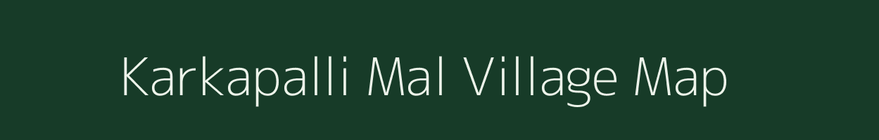 Karkapalli Mal village map in Maharashtra