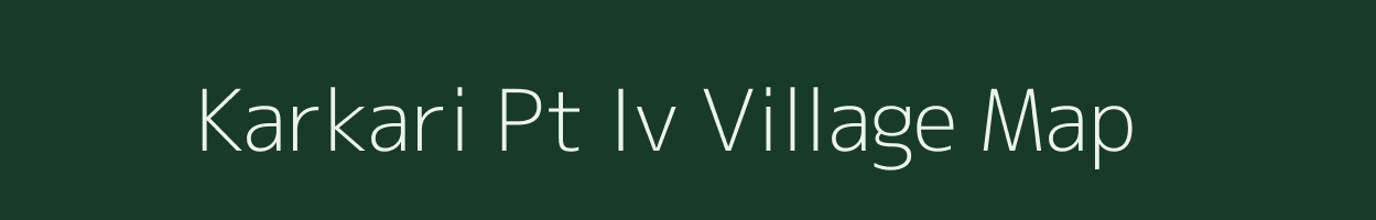 Karkari Pt Iv village map in Assam