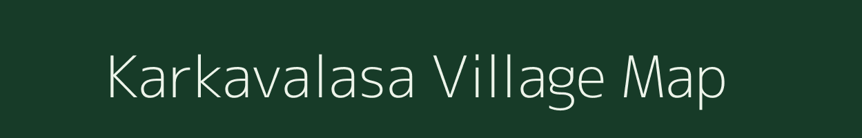Karkavalasa village map in Andhra Pradesh