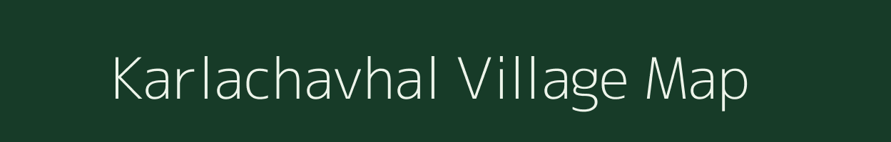 Karlachavhal village map in Maharashtra