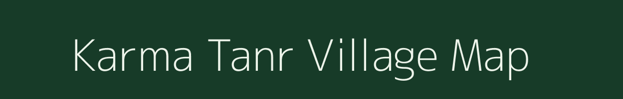 Karma Tanr village map in Jharkhand