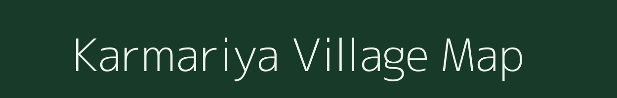 Karmariya village map in Gujarat