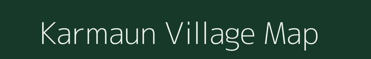 Karmaun village map in Bihar