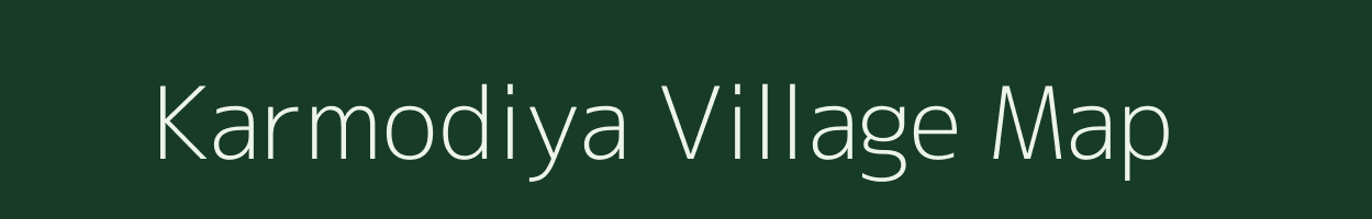 Karmodiya village map in Madhya Pradesh