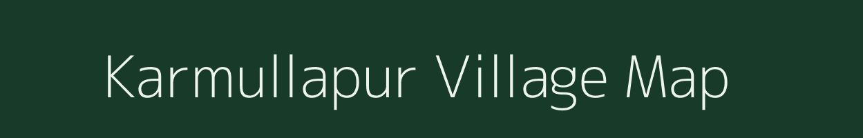 Karmullapur village map in Uttar Pradesh