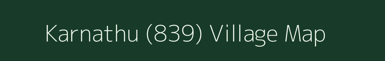 Karnathu (839) village map in Himachal Pradesh