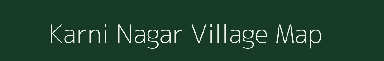 Karni Nagar village map in Rajasthan