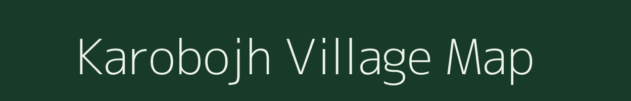 Karobojh village map in Uttar Pradesh