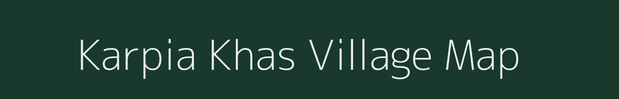Karpia Khas village map in Uttar Pradesh