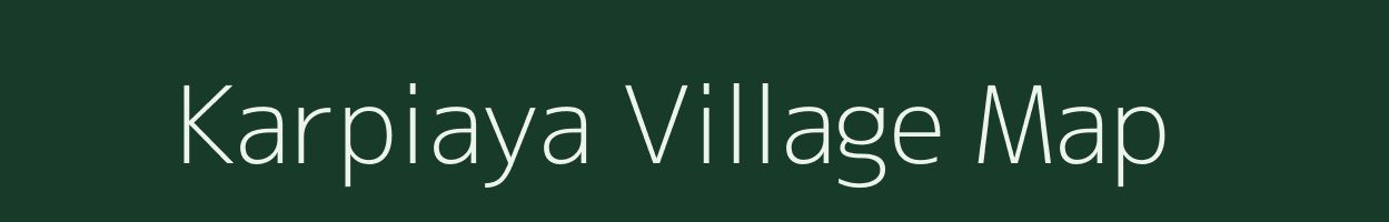 Karpiaya village map in Uttar Pradesh