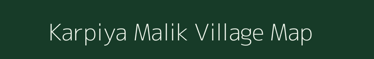 Karpiya Malik village map in Uttar Pradesh