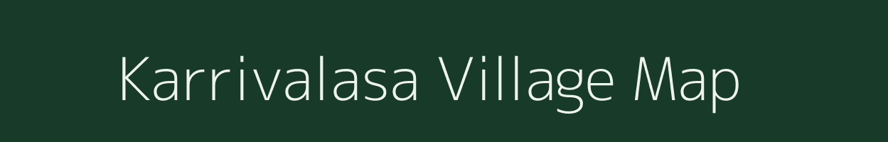 Karrivalasa village map in Andhra Pradesh