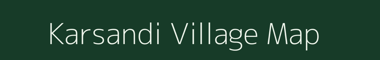 Karsandi village map in Bihar