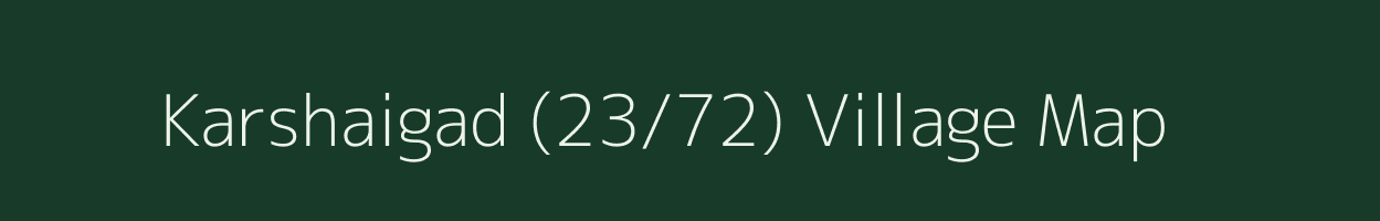 Karshaigad (23/72) village map in Himachal Pradesh