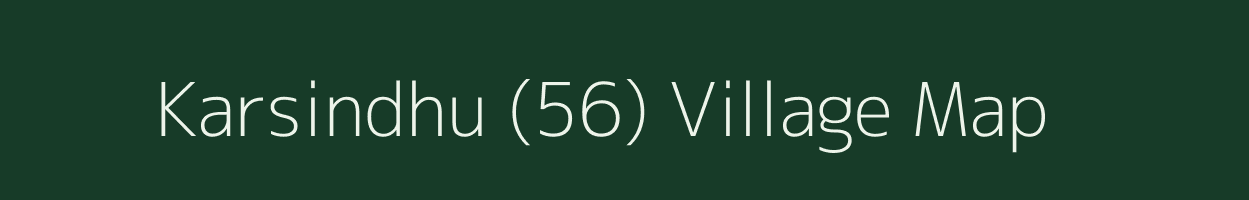 Karsindhu (56) village map in Haryana