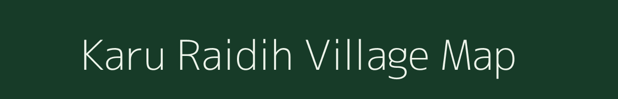 Karu Raidih village map in Jharkhand