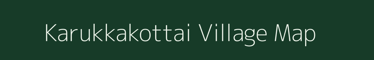 Karukkakottai village map in Tamil Nadu