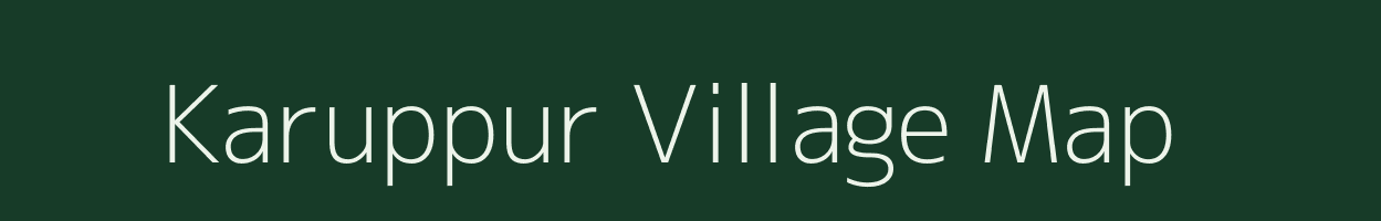 Karuppur village map in Tamil Nadu