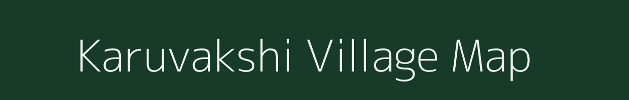 Karuvakshi village map in Tamil Nadu
