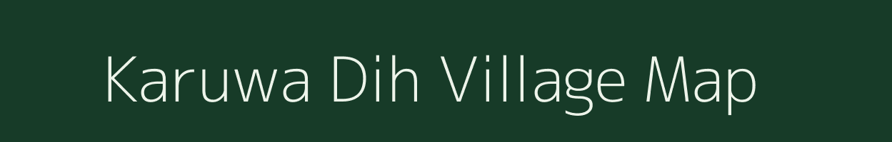 Karuwa Dih village map in Uttar Pradesh