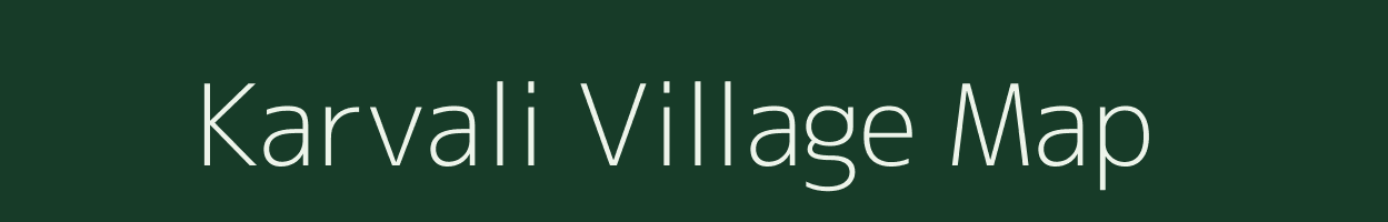 Karvali village map in Gujarat