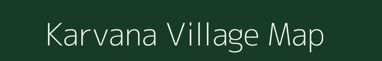 Karvana village map in Uttar Pradesh