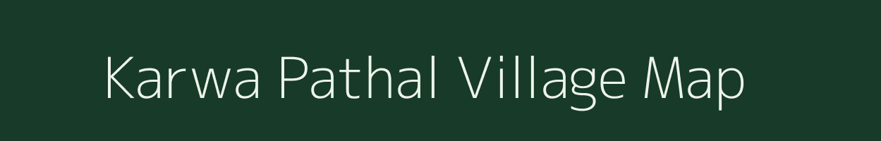 Karwa Pathal village map in Jharkhand