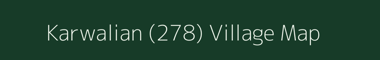 Karwalian (278) village map in Punjab