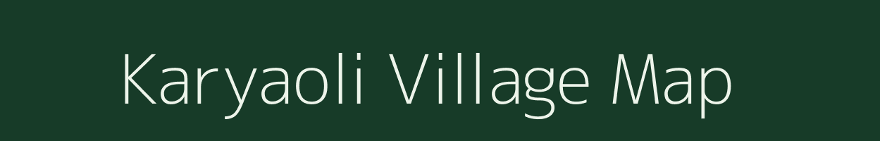 Karyaoli village map in Uttar Pradesh