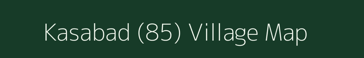 Kasabad (85) village map in Punjab