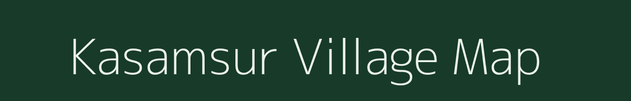 Kasamsur village map in Chhattisgarh